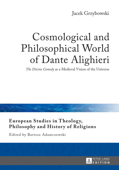 Cover image for book Cosmological and Philosophical World of Dante Alighieri