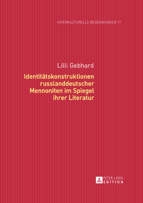 Cover image for book Identitaetskonstruktionen russlanddeutscher Mennoniten im Spiegel ihrer Literatur