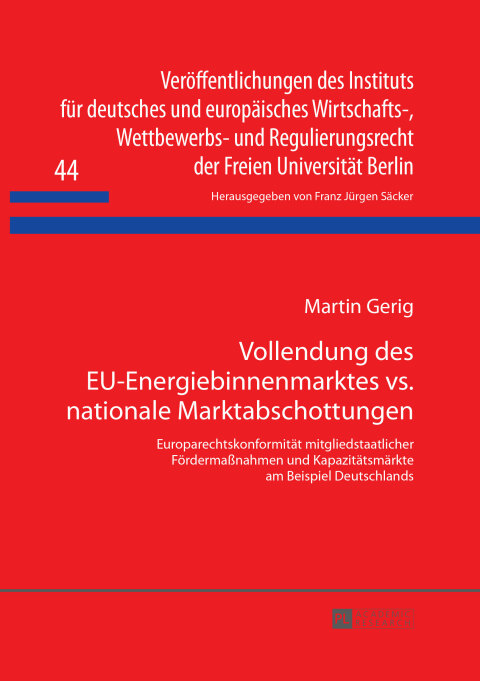 Cover image for book Vollendung des EU-Energiebinnenmarktes vs. nationale Marktabschottungen