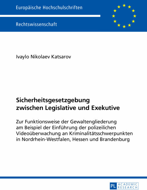 Cover image for book Sicherheitsgesetzgebung zwischen Legislative und Exekutive