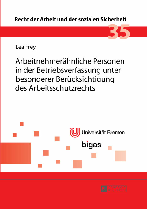 Cover image for book Arbeitnehmeraehnliche Personen in der Betriebsverfassung unter besonderer Beruecksichtigung des Arbeitsschutzrechts