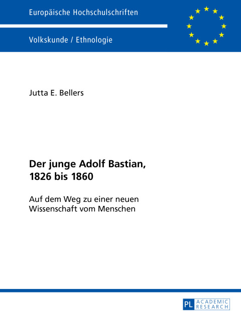 Cover image for book Der junge Adolf Bastian, 1826 bis 1860