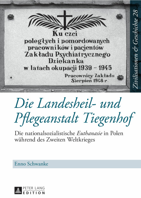 Cover image for book Die Landesheil- und Pflegeanstalt Tiegenhof
