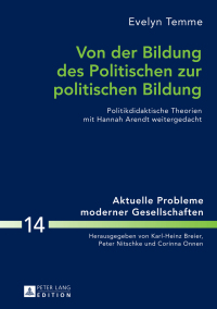 Cover image: Von der Bildung des Politischen zur politischen Bildung 1st edition 9783631652091