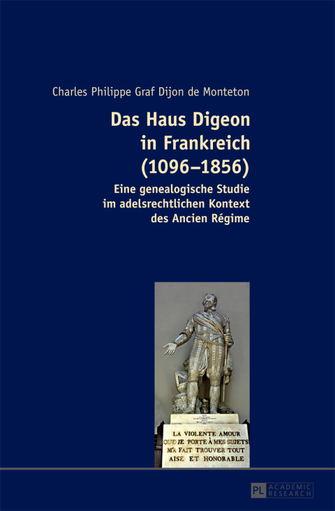 Cover image for book Das Haus Digeon in Frankreich (1096–1856)