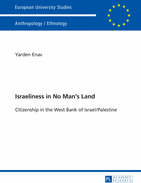 Cover image for book Israeliness in No Man’s Land