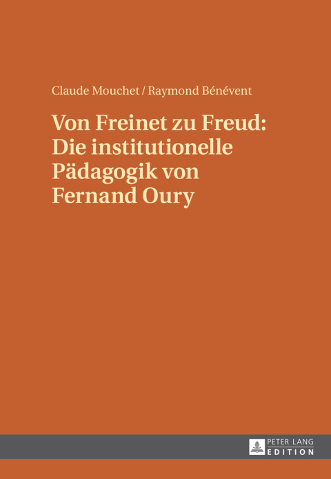 Cover image for book Von Freinet zu Freud: Die institutionelle Paedagogik von Fernand Oury