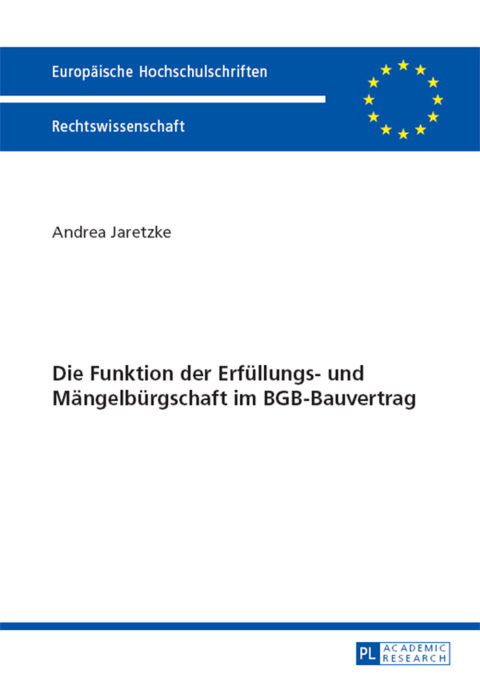 Cover image for book Die Funktion der Erfuellungs- und Maengelbuergschaft im BGB-Bauvertrag