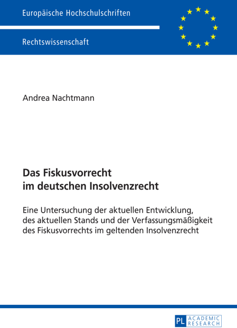 Cover image for book Das Fiskusvorrecht im deutschen Insolvenzrecht
