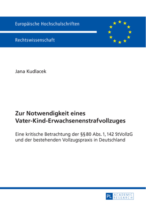 Cover image for book Zur Notwendigkeit eines Vater-Kind-Erwachsenenstrafvollzuges