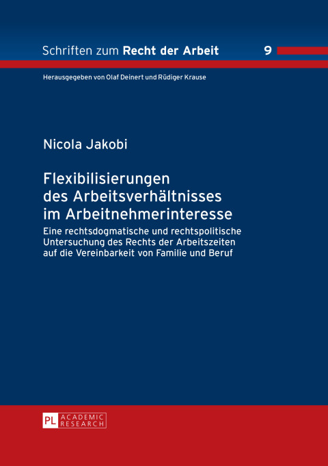 Cover image for book Flexibilisierungen des Arbeitsverhaeltnisses im Arbeitnehmerinteresse