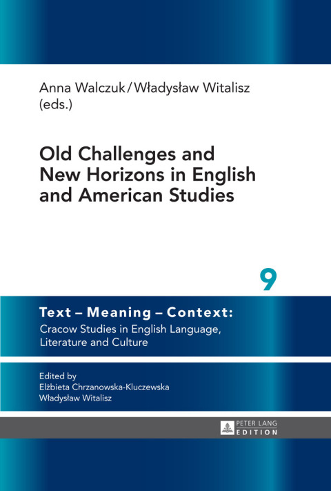 Cover image for book Old Challenges and New Horizons in English and American Studies