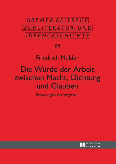 Cover image for book Die Wuerde der Arbeit zwischen Macht, Dichtung und Glauben