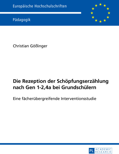 Cover image for book Die Rezeption der Schoepfungserzaehlung nach Gen 1-2,4a bei Grundschuelern
