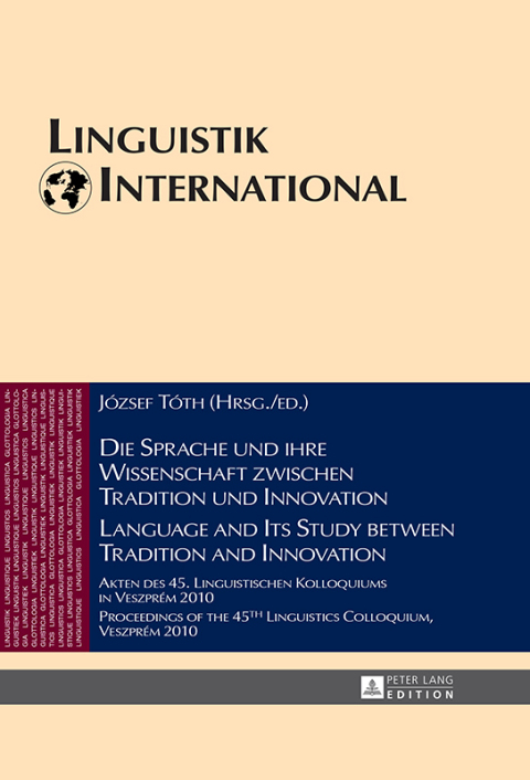 Cover image for book Die Sprache und ihre Wissenschaft zwischen Tradition und Innovation / Language and its Study between Tradition and Innovation