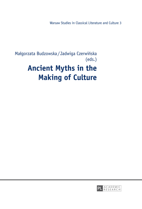 Cover image for book Ancient Myths in the Making of Culture