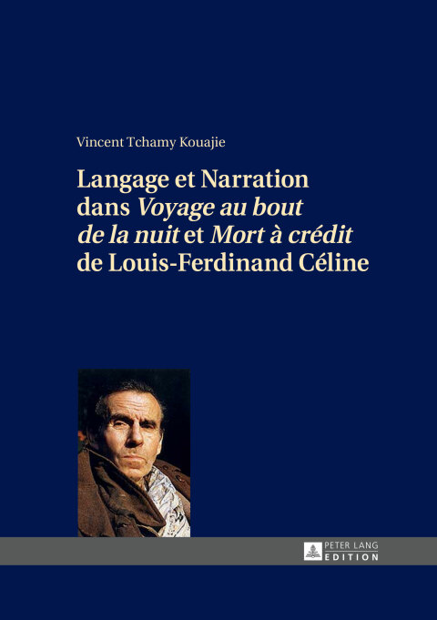 Cover image for book Langage et Narration dans «Voyage au bout de la nuit» et «Mort à crédit» de Louis-Ferdinand Céline