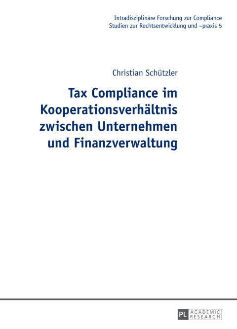 Cover image for book Tax Compliance im Kooperationsverhaeltnis zwischen Unternehmen und Finanzverwaltung