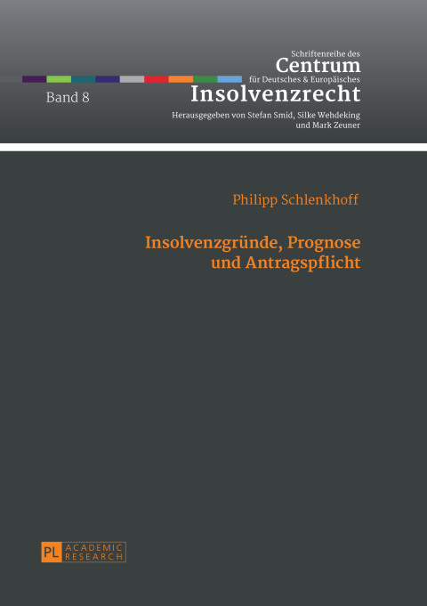 Cover image for book Insolvenzgruende, Prognose und Antragspflicht