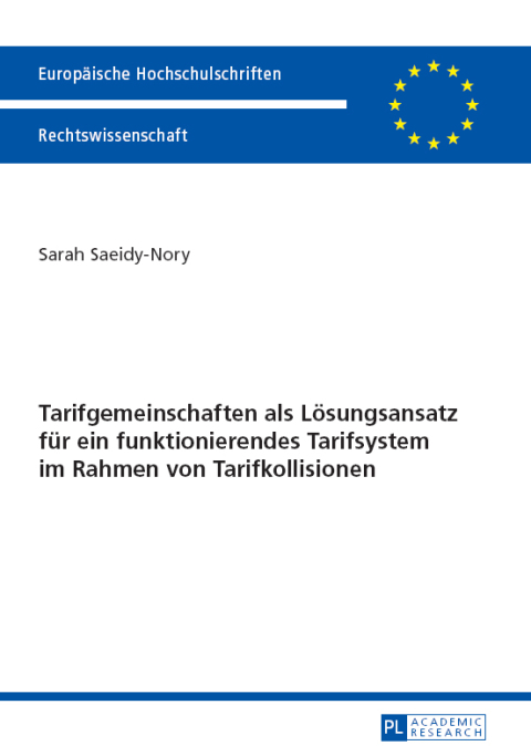 Cover image for book Tarifgemeinschaften als Loesungsansatz fuer ein funktionierendes Tarifsystem im Rahmen von Tarifkollisionen