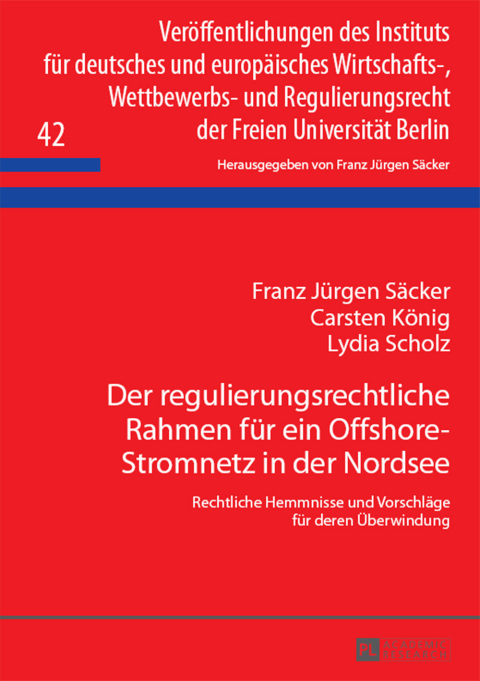 Cover image for book Der regulierungsrechtliche Rahmen fuer ein Offshore-Stromnetz in der Nordsee