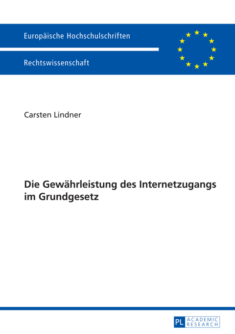 Cover image for book Die Gewaehrleistung des Internetzugangs im Grundgesetz