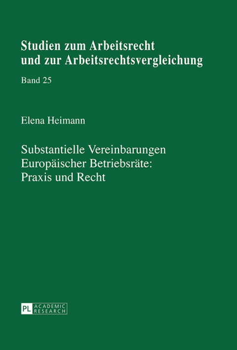 Cover image for book Substantielle Vereinbarungen Europaeischer Betriebsraete: Praxis und Recht
