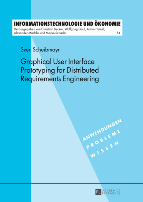 Cover image for book Graphical User Interface Prototyping for Distributed Requirements Engineering