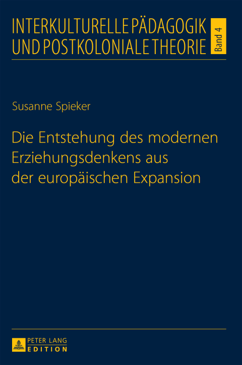 Cover image for book Die Entstehung des modernen Erziehungsdenkens aus der europaeischen Expansion