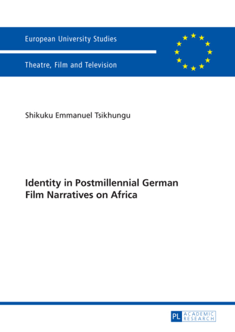 Cover image for book Identity in Postmillennial German Films on Africa