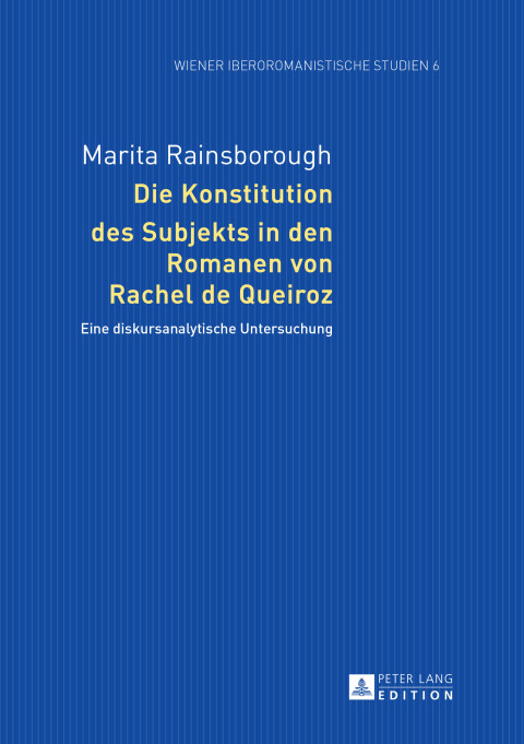 Cover image for book Die Konstitution des Subjekts in den Romanen von Rachel de Queiroz