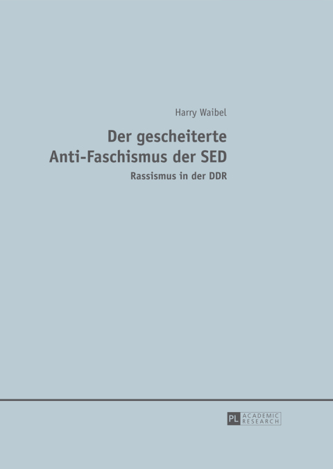 Cover image for book Der gescheiterte Anti-Faschismus der SED