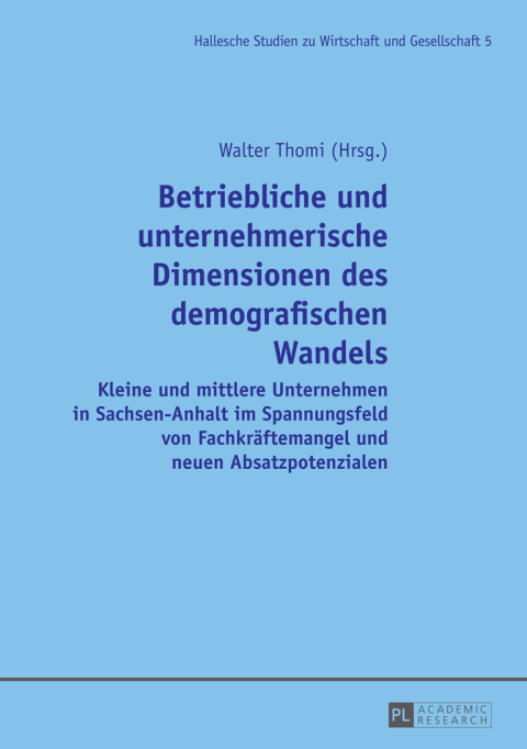 Cover image for book Betriebliche und unternehmerische Dimensionen des demografischen Wandels