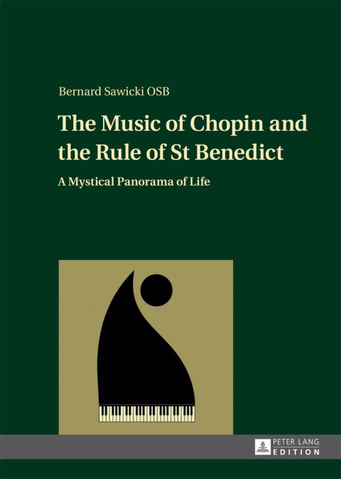 Cover image for book The Music of Chopin and the Rule of St Benedict
