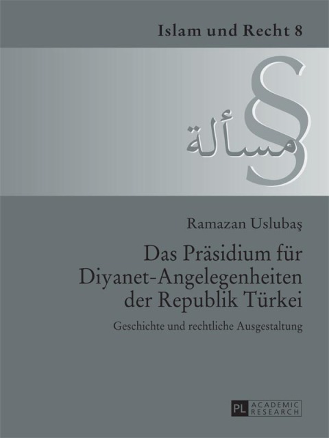 Cover image for book Das Praesidium fuer Diyanet-Angelegenheiten der Republik Tuerkei