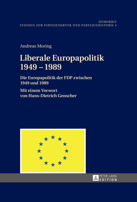 Cover image for book Liberale Europapolitik 1949–1989