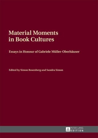 Material Moments in Book Cultures