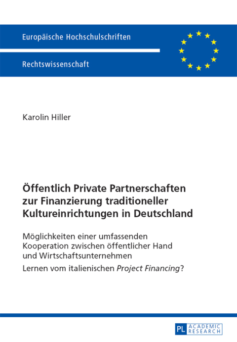 Cover image for book Oeffentlich Private Partnerschaften zur Finanzierung traditioneller Kultureinrichtungen in Deutschland