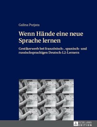 Cover image: Wenn Hände eine neue Sprache lernen 1st edition 9783631649763