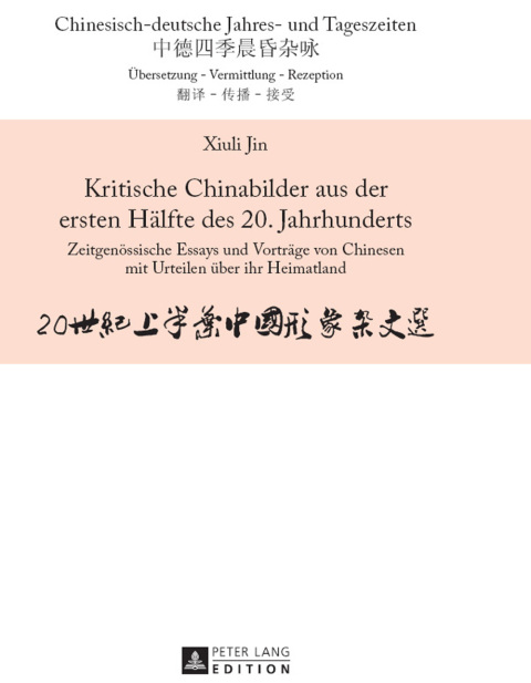 Cover image for book Kritische Chinabilder aus der ersten Haelfte des 20. Jahrhunderts