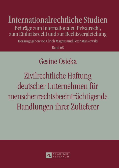 Cover image for book Zivilrechtliche Haftung deutscher Unternehmen fuer menschenrechtsbeeintraechtigende Handlungen ihrer Zulieferer
