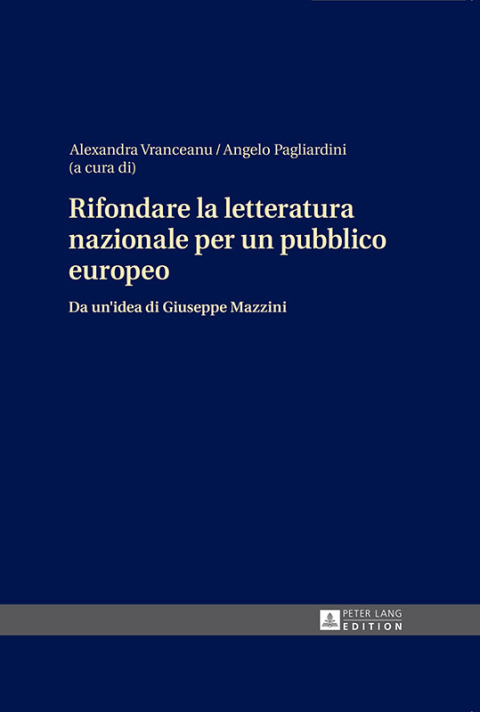 Cover image for book Rifondare la letteratura nazionale per un pubblico europeo