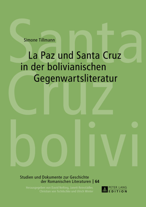 Cover image for book La Paz und Santa Cruz in der bolivianischen Gegenwartsliteratur