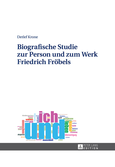 Cover image for book Biografische Studie zur Person und zum Werk Friedrich Froebels