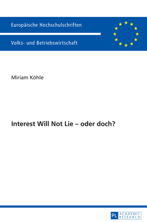 Cover image for book Interest Will Not Lie – oder doch?