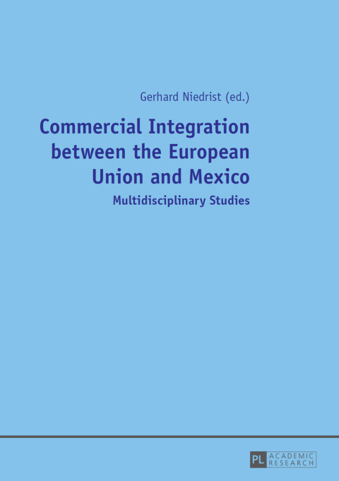 Cover image for book Commercial Integration between the European Union and Mexico