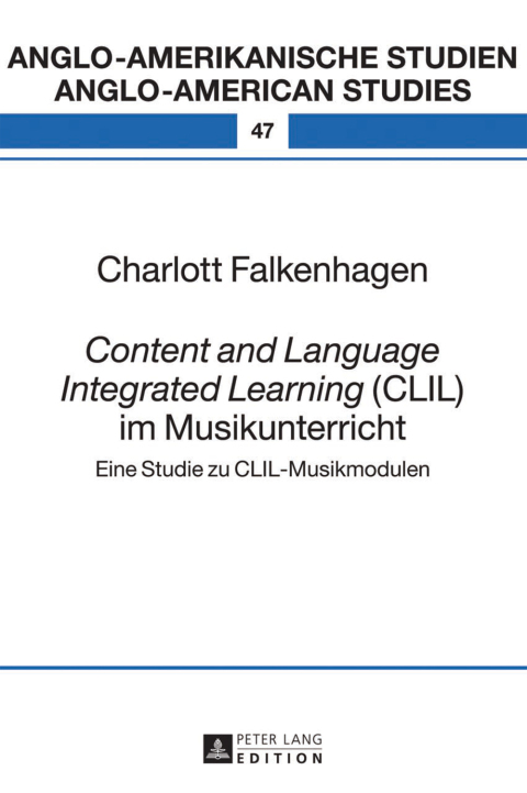 Cover image for book «Content and Language Integrated Learning» (CLIL) im Musikunterricht