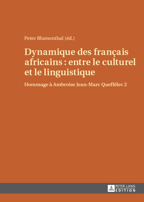Cover image for book Dynamique des franҫais africains : entre le culturel et le linguistique