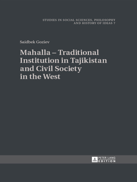 Cover image for book Mahalla – Traditional Institution in Tajikistan and Civil Society in the West