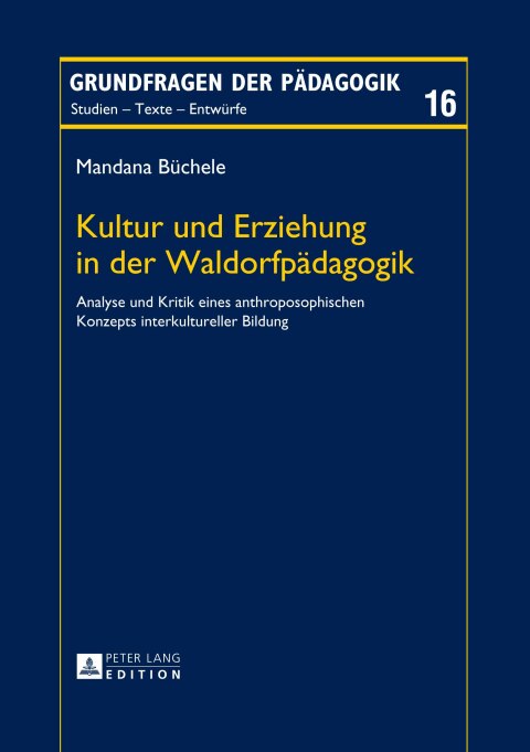 Cover image for book Kultur und Erziehung in der Waldorfpaedagogik